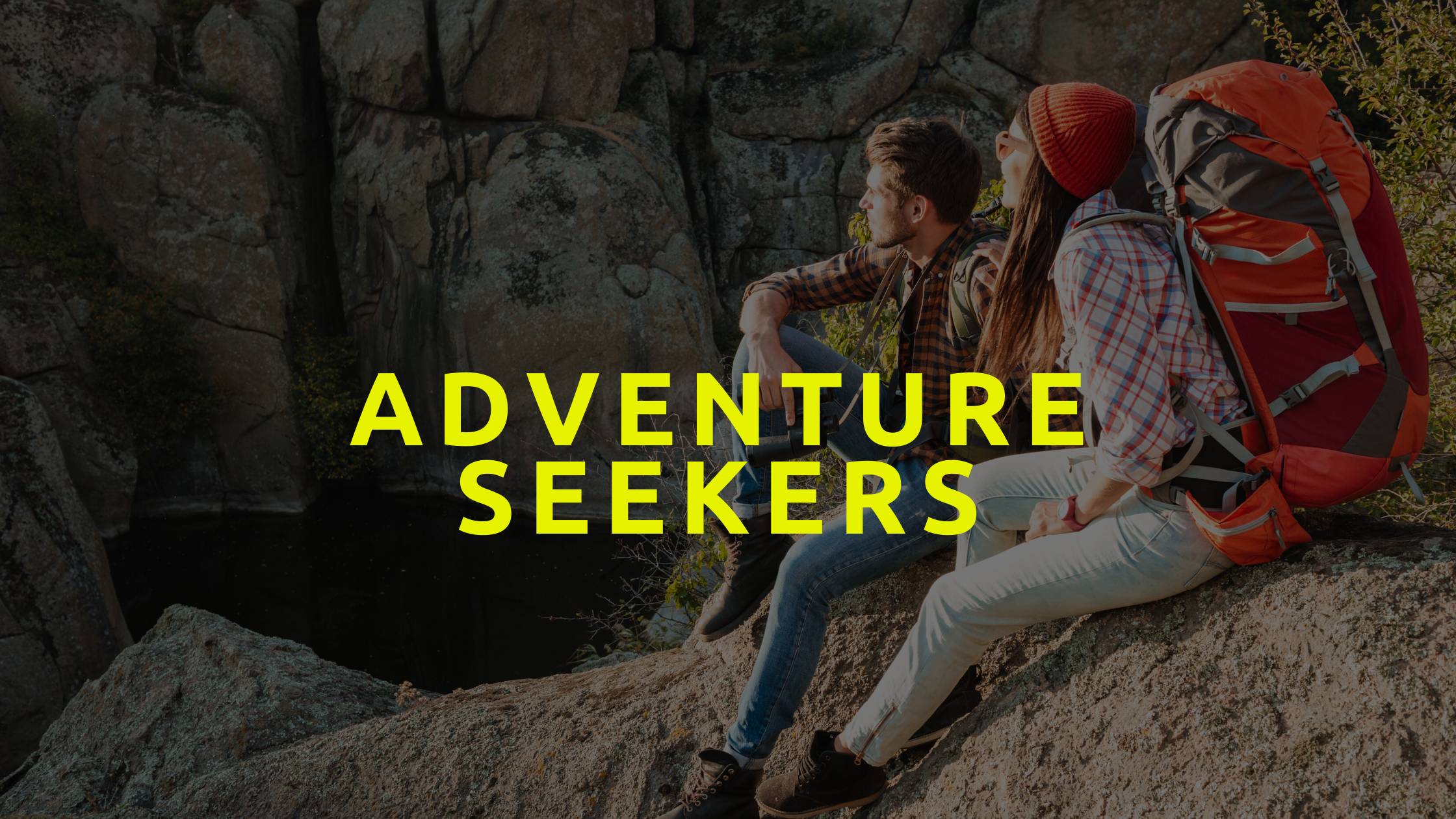 adventure seekers