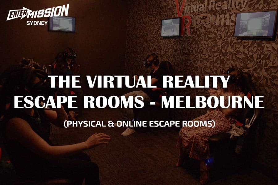 Escape Room Melbourne (Virtual Reality) Escape Room Games & Online